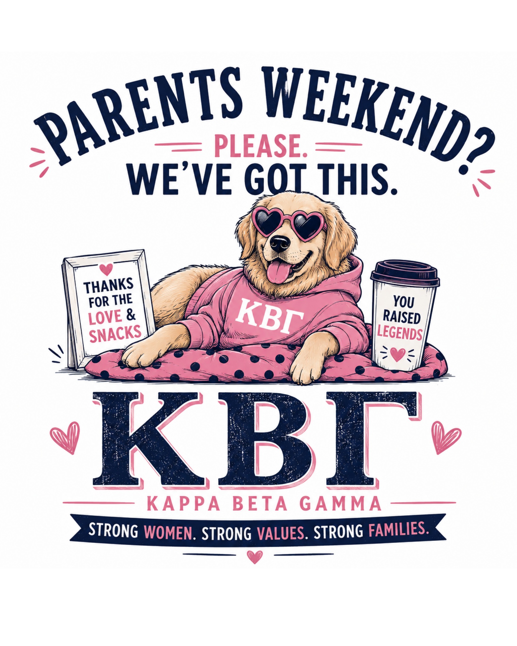 Kappa Beta Gamma — Parents Weekend We've Got This